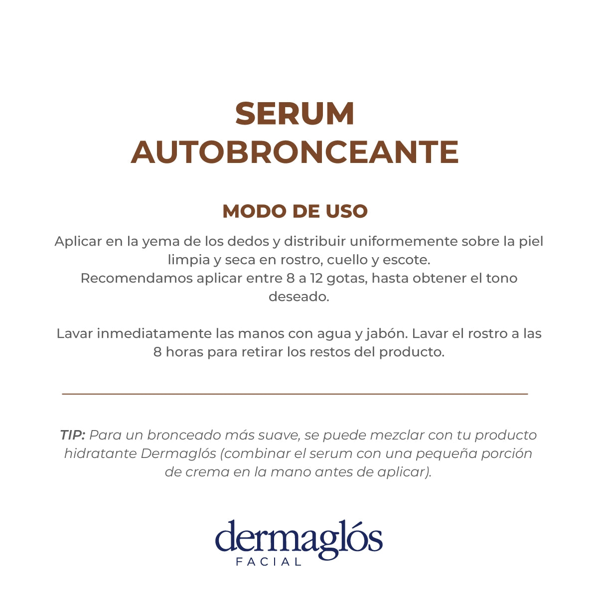 Serum Autobronceante Dermaglós Facial